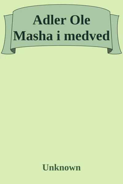 Adler Ole Masha i medved