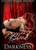 Blood Beyond Darkness