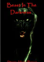 Brown Stacey Marie  Darkness 25  Beast in the Darkness