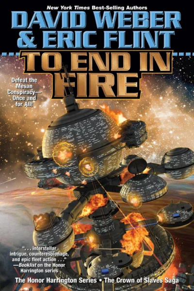 David Weber Eric Flint To End in Fire