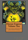 Horror Express Volume Two ed Marc Shemmans