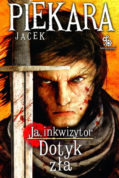 Ja inkwizytor Dotyk zła
