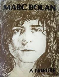 Marc Bolan A Tribute