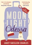 Moonlight in Odessa by Janet Skeslien Charles