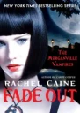 RACHEL CAINE  Fade Out The Morganville Vampires 7