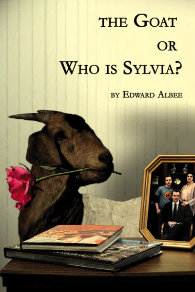 The Goat Or Who Is Sylvia by Edward Albee