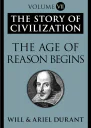 The Story of Civilization 07