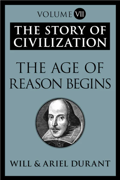 The Story of Civilization 07