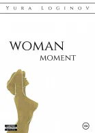 Woman moment